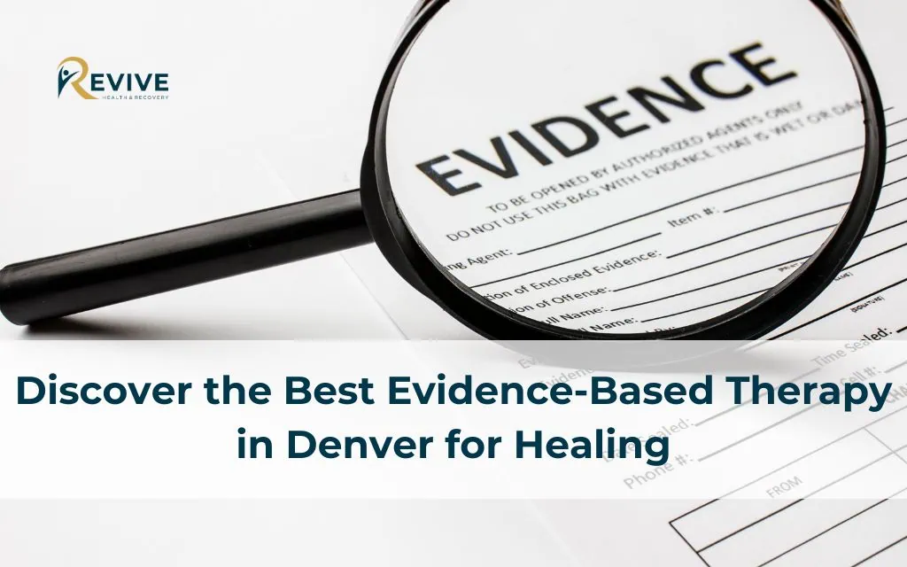 Discover the Best Evidence-Based Therapy in Denver for Healing