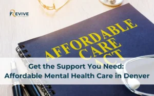 Get the Support You Need: Affordable Mental Health Care in Denver