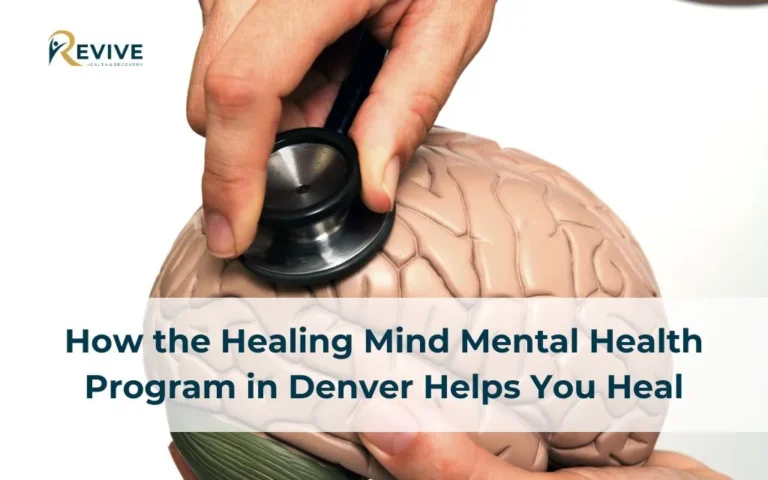 How the Healing Mind Mental Health Program in Denver Helps You Heal