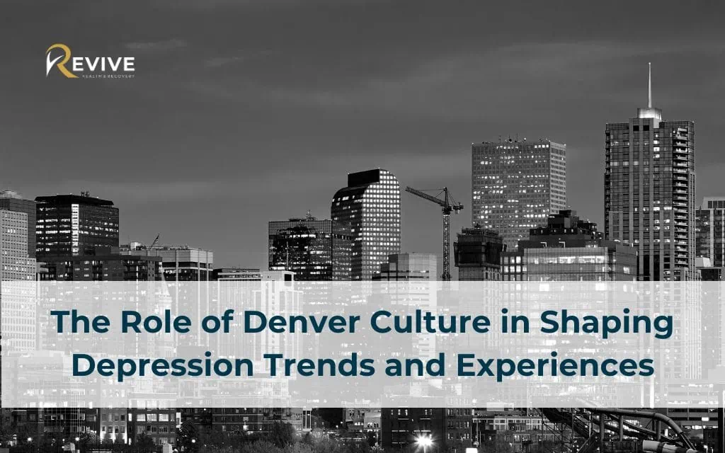 The Role of Denver Culture in Shaping Depression Trends and Experiences