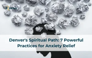 7 Spiritual Practices for Anxiety Treatment That Really Work
