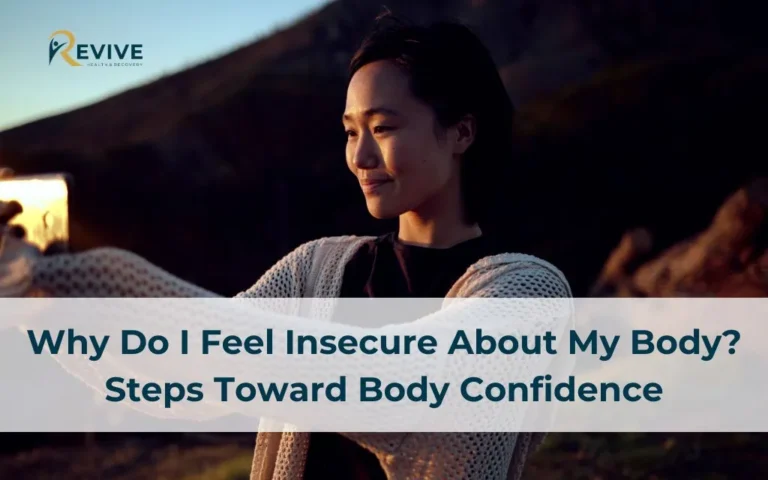 Why Do I Feel Insecure About My Body? Steps Toward Body Confidence