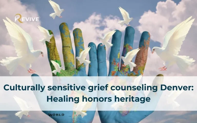 Culturally sensitive grief counseling Denver: healing honors heritage