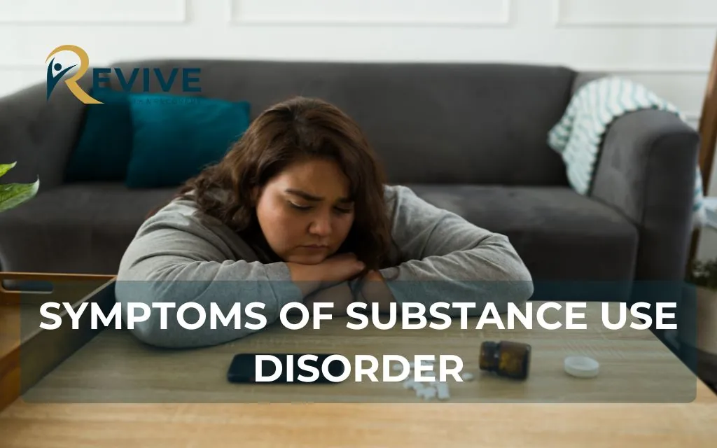 Dual diagnosis: Symptoms of substance use disorder