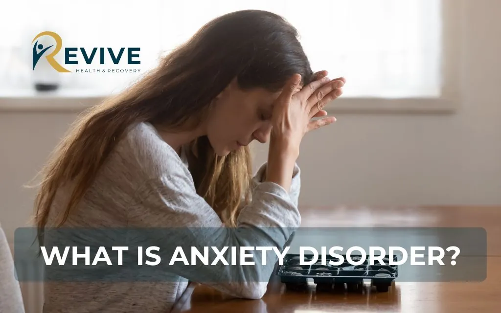 What is anxiety disorder?