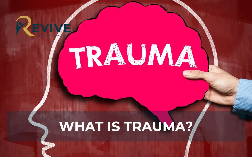 What is trauma?