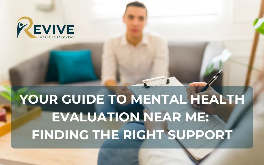 Your Guide to Mental Health Evaluation Near Me