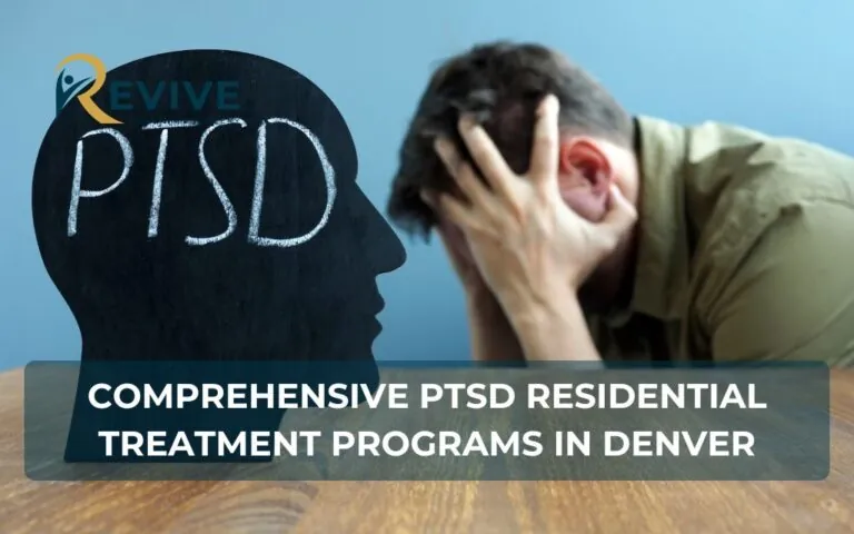 Comprehensive PTSD Residential Treatment Programs in Denver