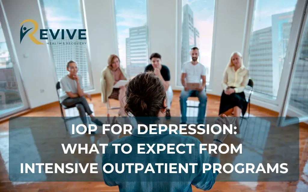 IOP for Depression: What to Expect from Intensive Outpatient Program