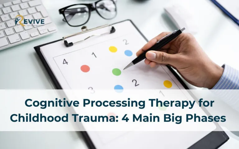 Cognitive Processing Therapy for Childhood Trauma: 4 Main Big Phases
