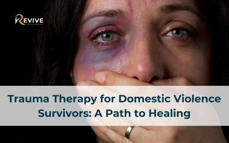 Trauma Therapy for Domestic Violence Survivors: A Path to Healing