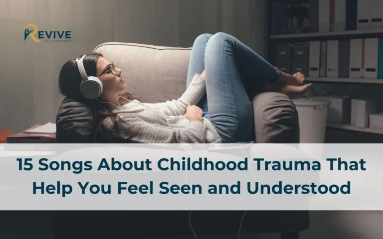 15 Songs About Childhood Trauma That Help You Feel Seen and Understood